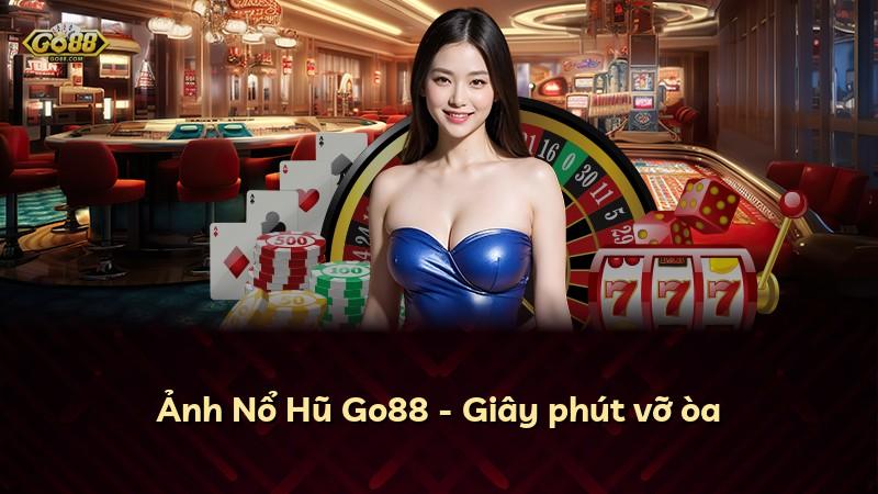 Ảnh Nổ Hũ Go88 - Giây phút vỡ òa