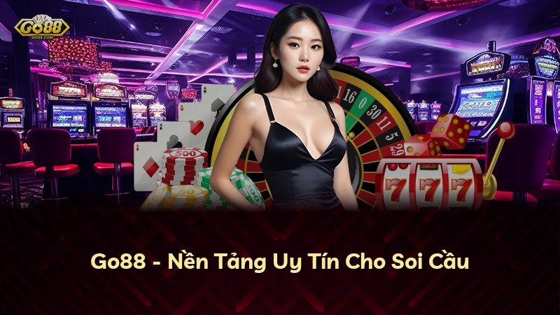 Go88 - Nền Tảng Uy Tín Cho Soi Cầu