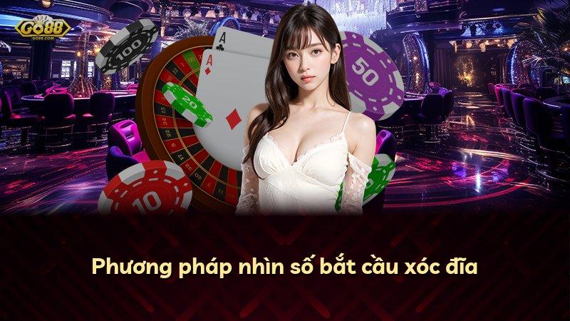 Phương pháp nhìn số bắt cầu xóc đĩa