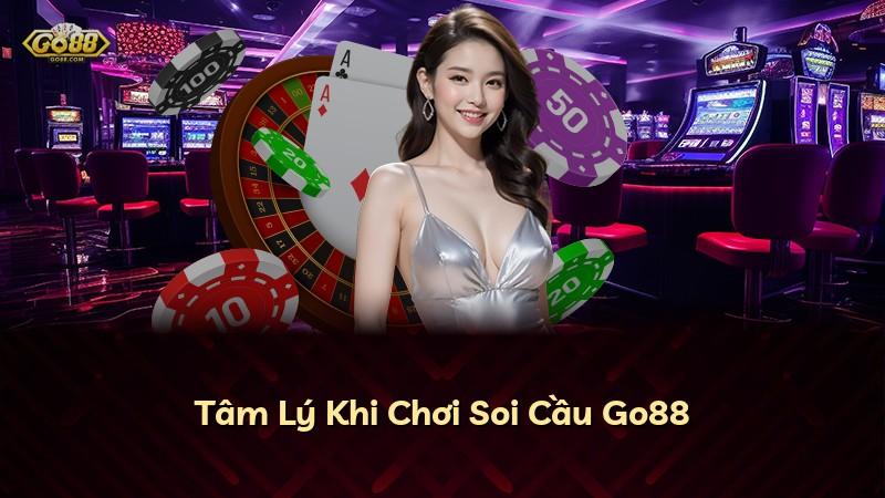 Tâm Lý Khi Chơi Soi Cầu Go88